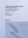 Citizenship and the Nation-State in Greece and Turkey cover