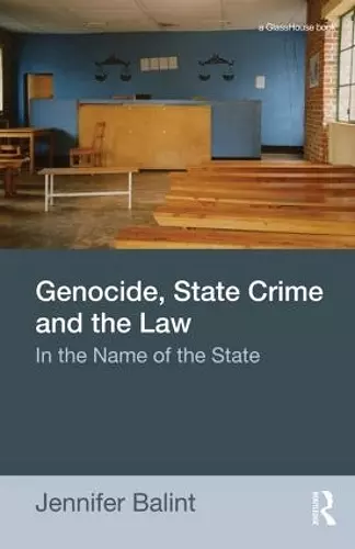 Genocide, State Crime and the Law cover