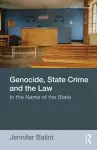 Genocide, State Crime, and the Law cover