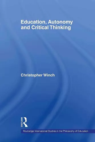 Education, Autonomy and Critical Thinking cover