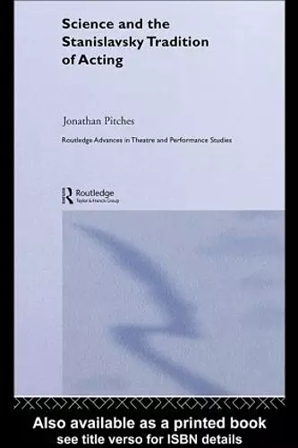 Science and the Stanislavsky Tradition of Acting cover