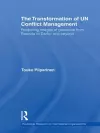 The Transformation of UN Conflict Management cover