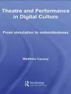 Theatre and Performance in Digital Culture cover