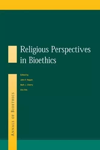 Religious Perspectives on Bioethics cover