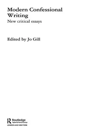 Modern Confessional Writing cover