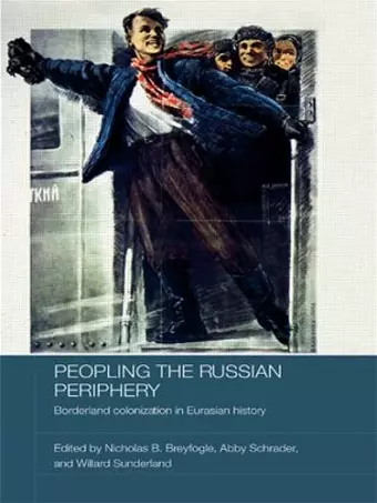 Peopling the Russian Periphery cover