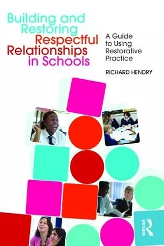Building and Restoring Respectful Relationships in Schools cover