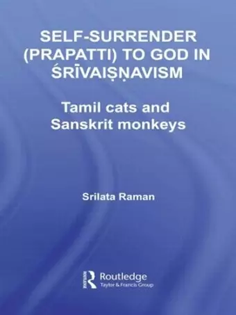 Self-Surrender (prapatti) to God in Shrivaishnavism cover