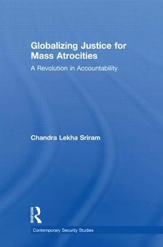 Globalizing Justice for Mass Atrocities cover