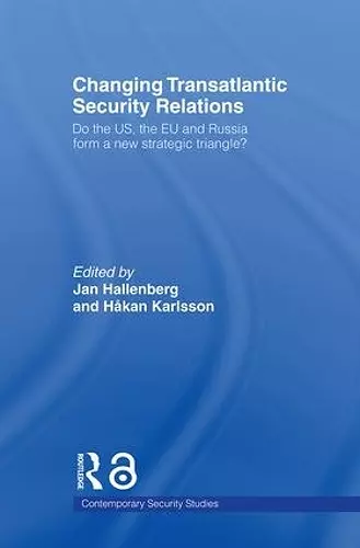 Changing Transatlantic Security Relations cover