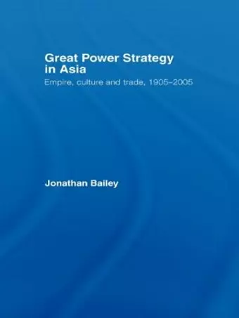 Great Power Strategy in Asia cover