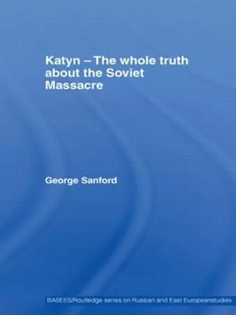 Katyn and the Soviet Massacre of 1940 cover