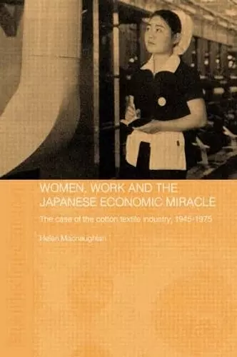 Women, Work and the Japanese Economic Miracle cover