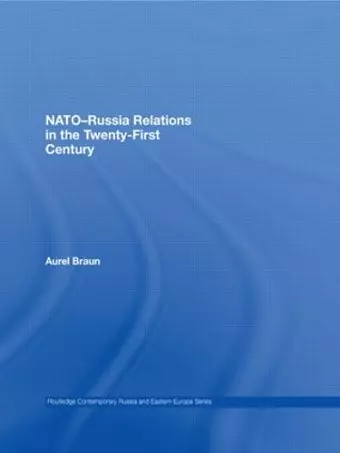 NATO-Russia Relations in the Twenty-First Century cover