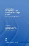 Alternative Perspectives on Lawyers and Legal Ethics cover