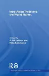 Intra-Asian Trade and the World Market cover
