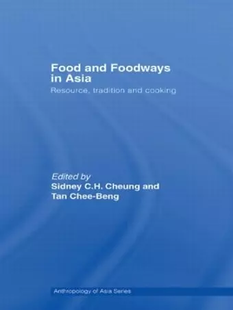 Food and Foodways in Asia cover