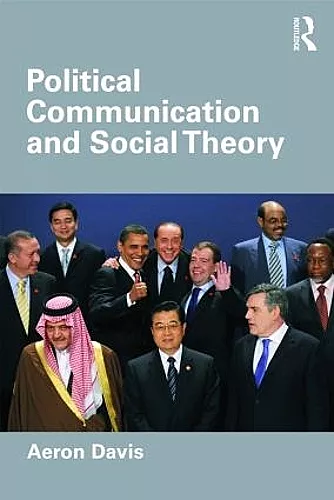 Political Communication and Social Theory cover