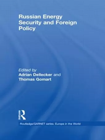 Russian Energy Security and Foreign Policy cover