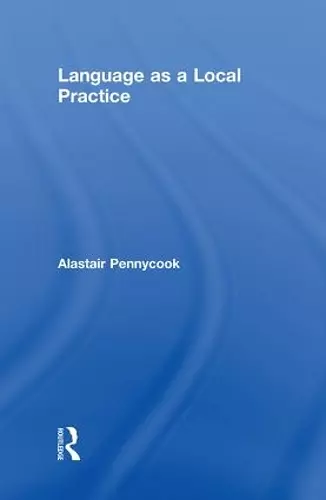 Language as a Local Practice cover