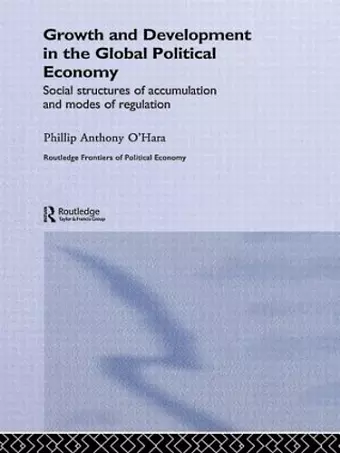 Growth and Development in the Global Political Economy cover