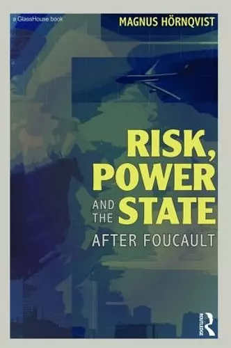 Risk, Power and the State cover