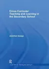 Cross-Curricular Teaching and Learning in the Secondary School cover