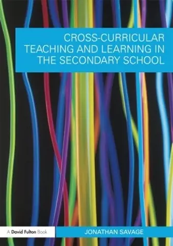 Cross-Curricular Teaching and Learning in the Secondary School cover