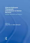 Internet-Delivered Therapeutic Interventions in Human Services cover