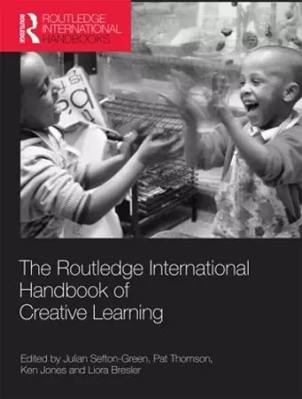 The Routledge International Handbook of Creative Learning cover