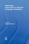 Alternative Approaches to Second Language Acquisition cover