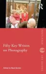 Fifty Key Writers on Photography cover