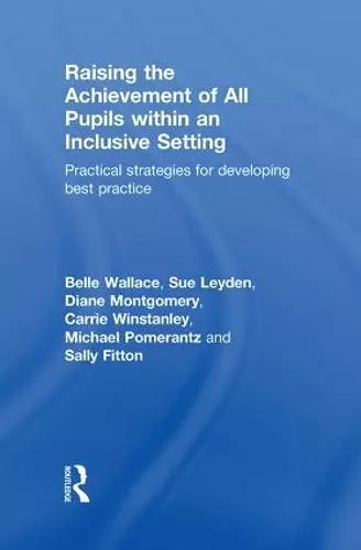 Raising the Achievement of All Pupils Within an Inclusive Setting cover