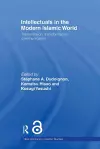 Intellectuals in the Modern Islamic World cover