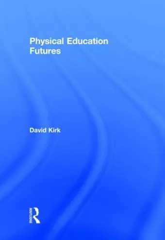 Physical Education Futures cover