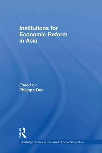 Institutions for Economic Reform in Asia cover