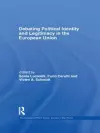 Debating Political Identity and Legitimacy in the European Union cover