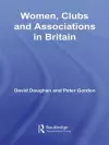 Women, Clubs and Associations in Britain cover