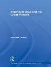 Southeast Asia and the Great Powers cover