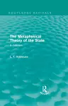 The Metaphysical Theory of the State (Routledge Revivals) cover