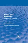 Lukács and Heidegger (Routledge Revivals) cover