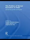 The Politics of Social Exclusion in India cover