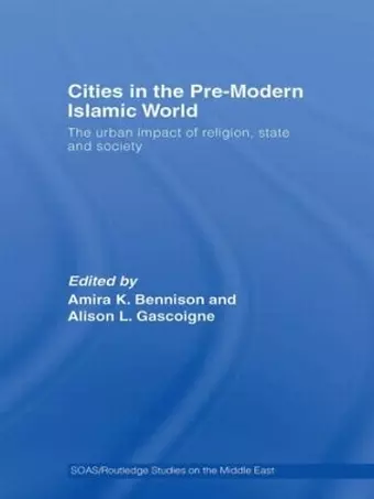 Cities in the Pre-Modern Islamic World cover