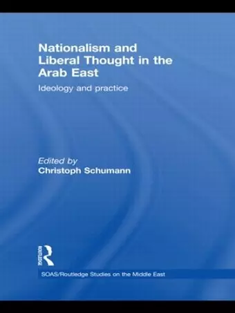 Nationalism and Liberal Thought in the Arab East cover