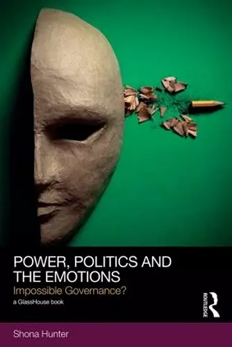 Power, Politics and the Emotions cover