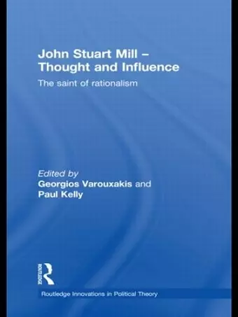 John Stuart Mill - Thought and Influence cover