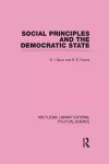 Social Principles and the Democratic State (Routledge Library Editions: Political Science Volume 4) cover