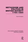 Methodism and Politics in British Society 1750-1850 cover