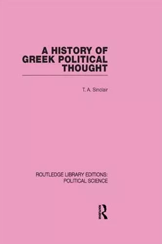 A History of Greek Political Thought cover