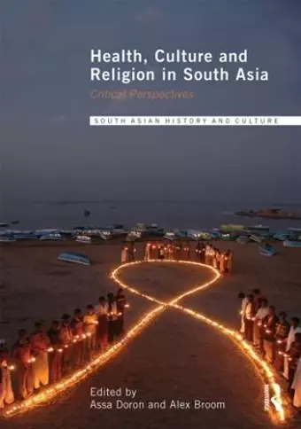 Health, Culture and Religion in South Asia cover